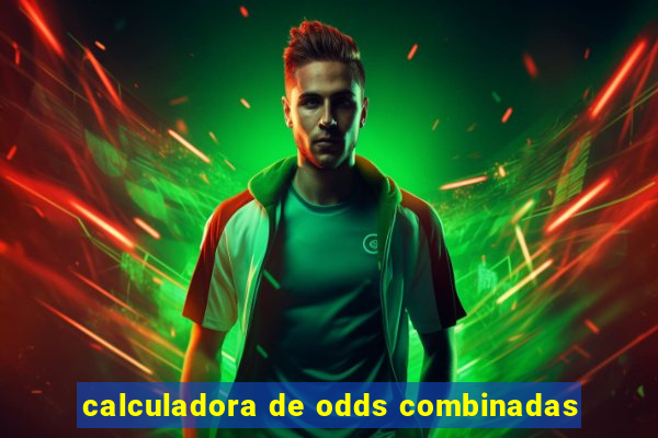 calculadora de odds combinadas